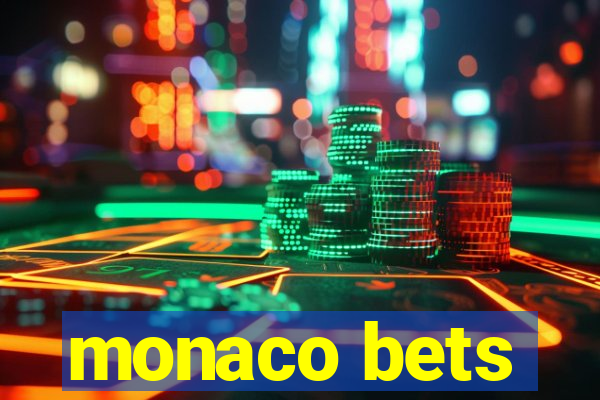 monaco bets